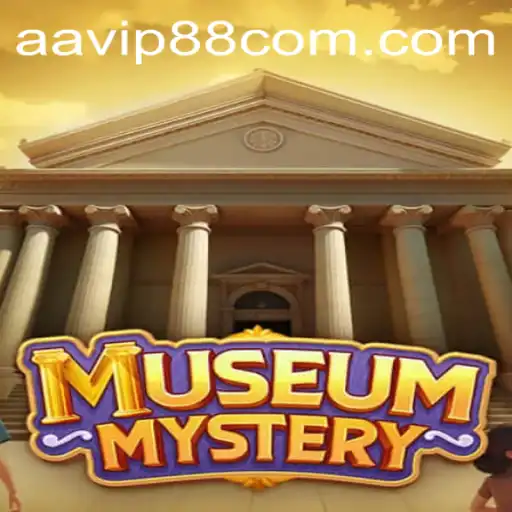 MuseumMystery Game: Unveiling the Thrilling Adventure with AAVIP88